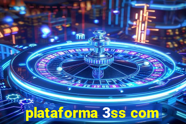 plataforma 3ss com